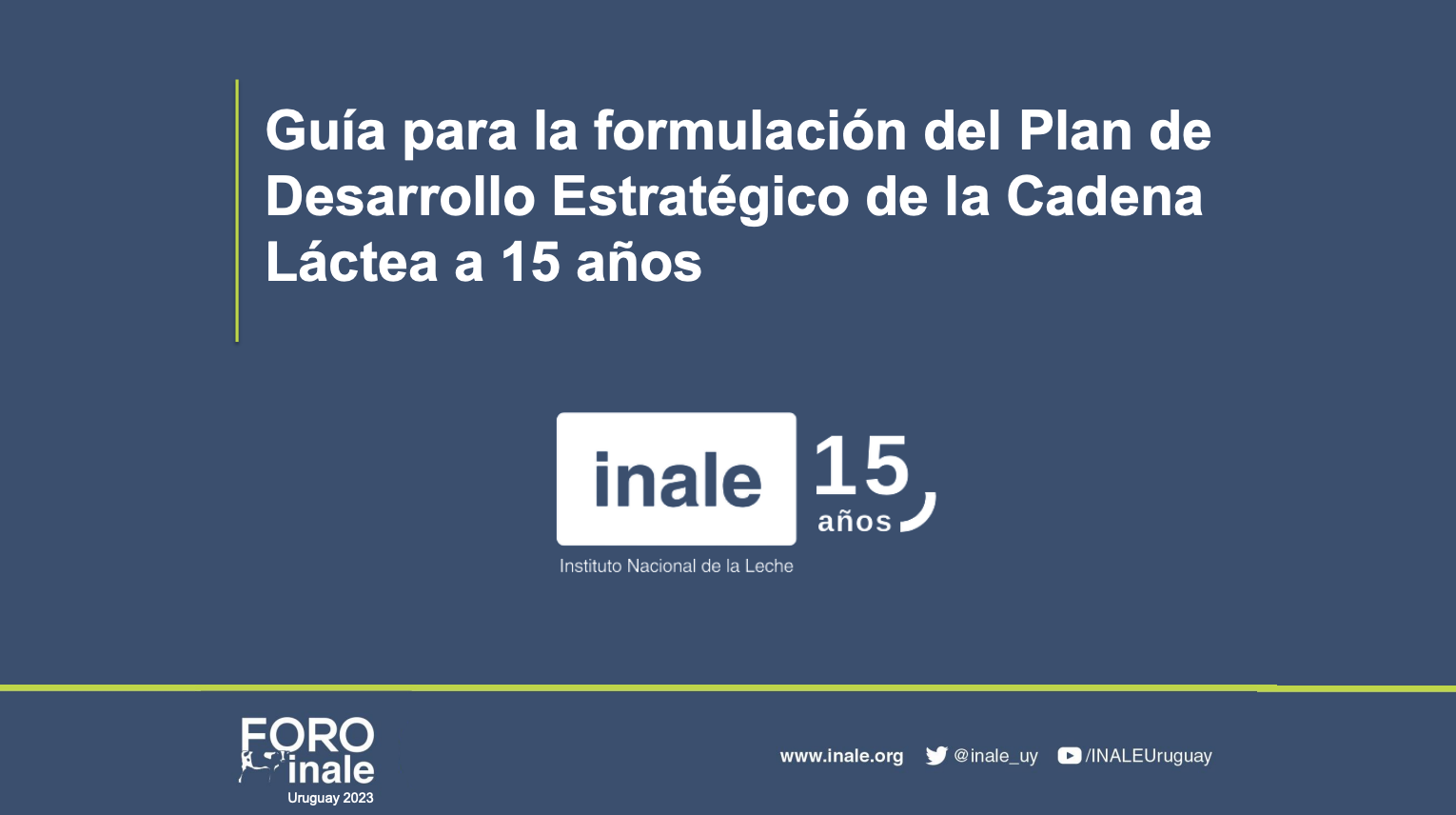 Plan de Desarrollo Estratégico de la Cadena Láctea a 15 años